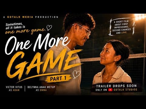 ONE MORE GAME-PT1 SHORT FILM